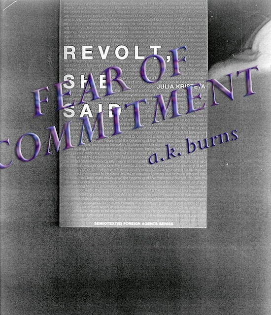 A.K. Burns: Fear of Commitment