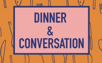Dinner & Conversation #2