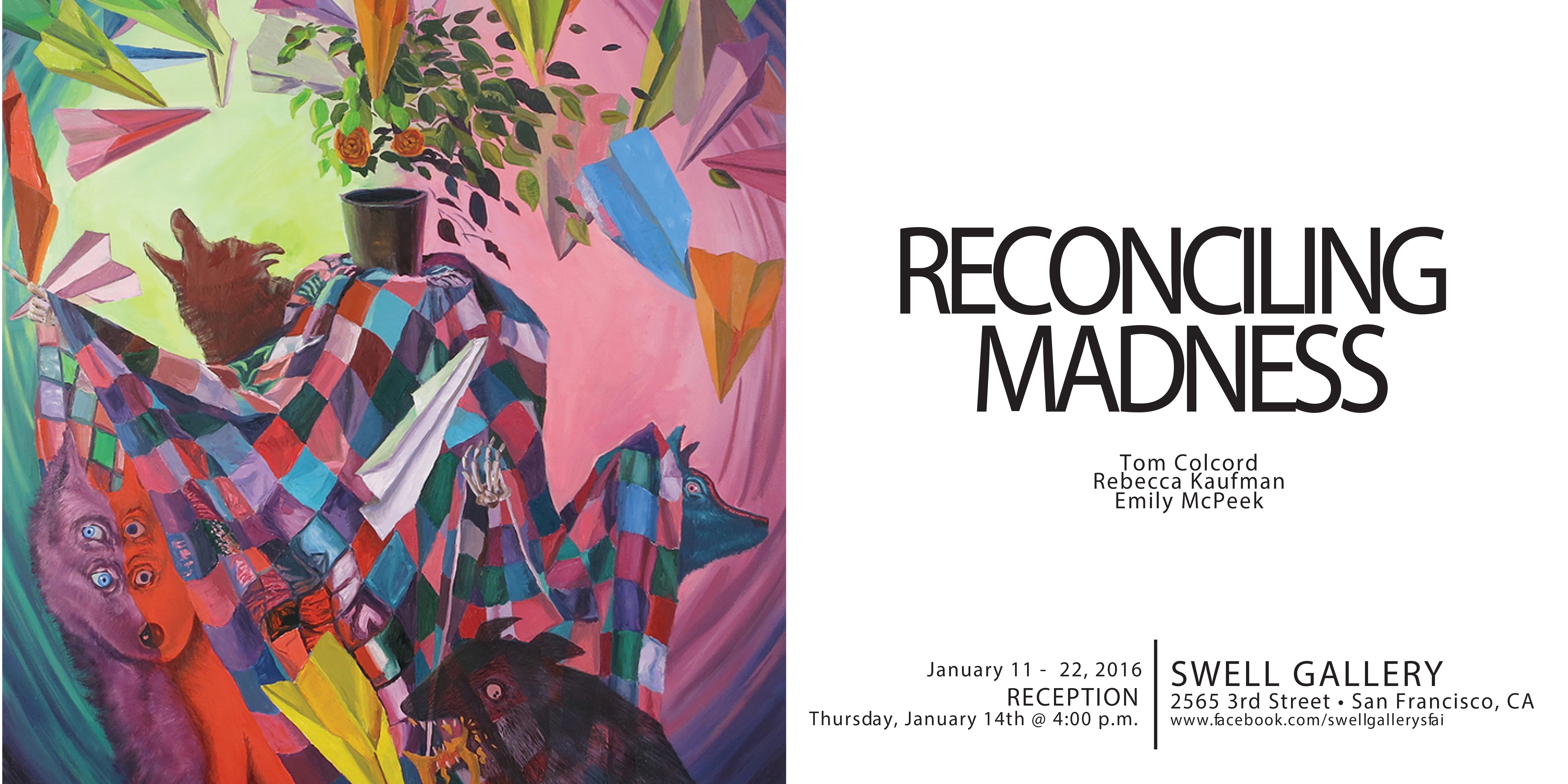 Reconciling Madness