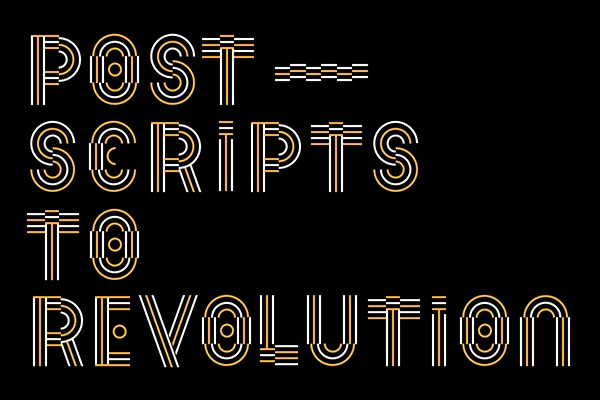 Postscripts to Revolution