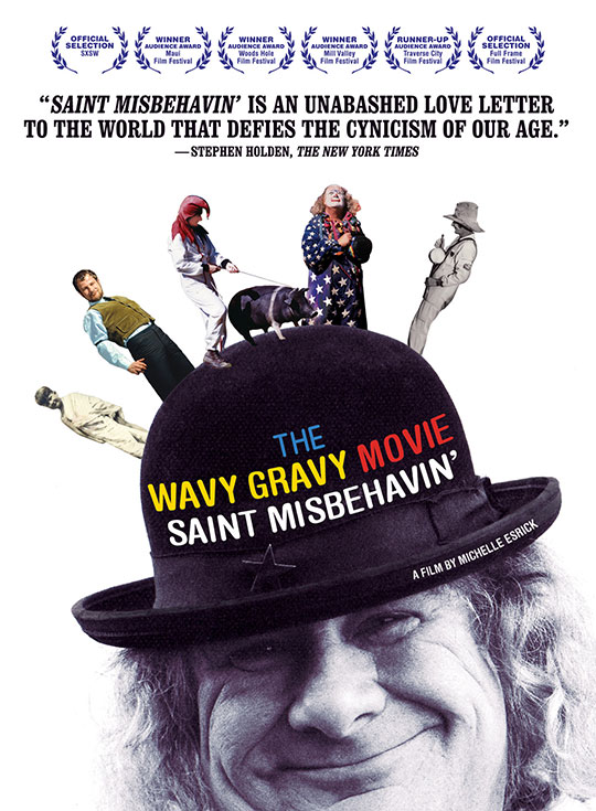 Saint Misbehavin’: The Wavy Gravy Movie