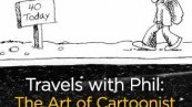 Travels with Phil: The Art of Cartoonist Phil Frank