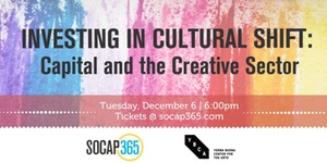 Investing in Cultural Shift: Capital and the Creative Sector