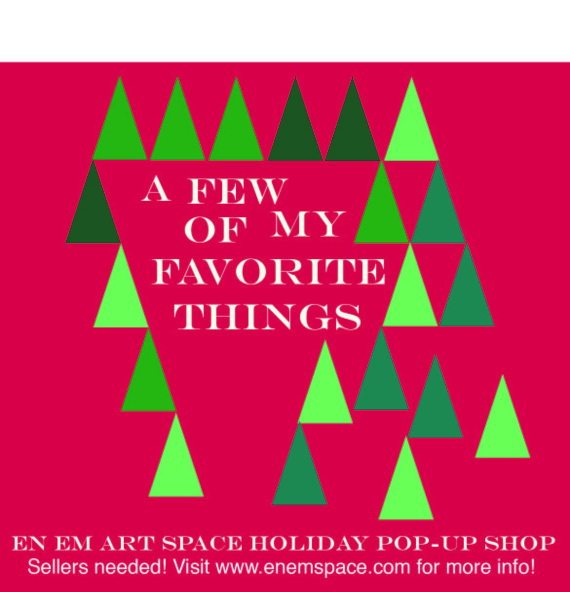 Call for Entries: A Few of My Favorite Things Pop-Up Shop