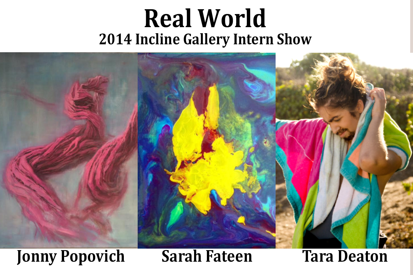 Real World: 2014 Intern Show