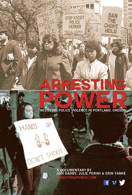 Arresting Power-Resisting Police Violence in Portland, Oregon