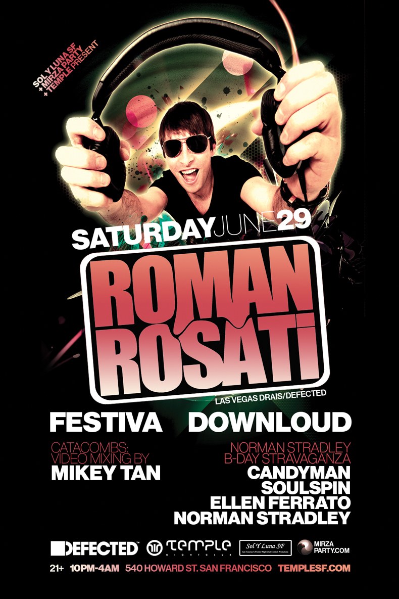 Sol Y Luna SF & Mirza Party & Temple Present: Roman Rosati