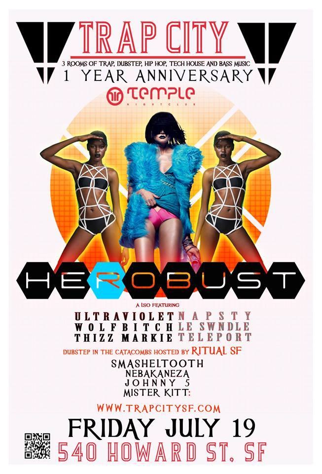 Trap City 1 Year Anniversary Featuring Herobust