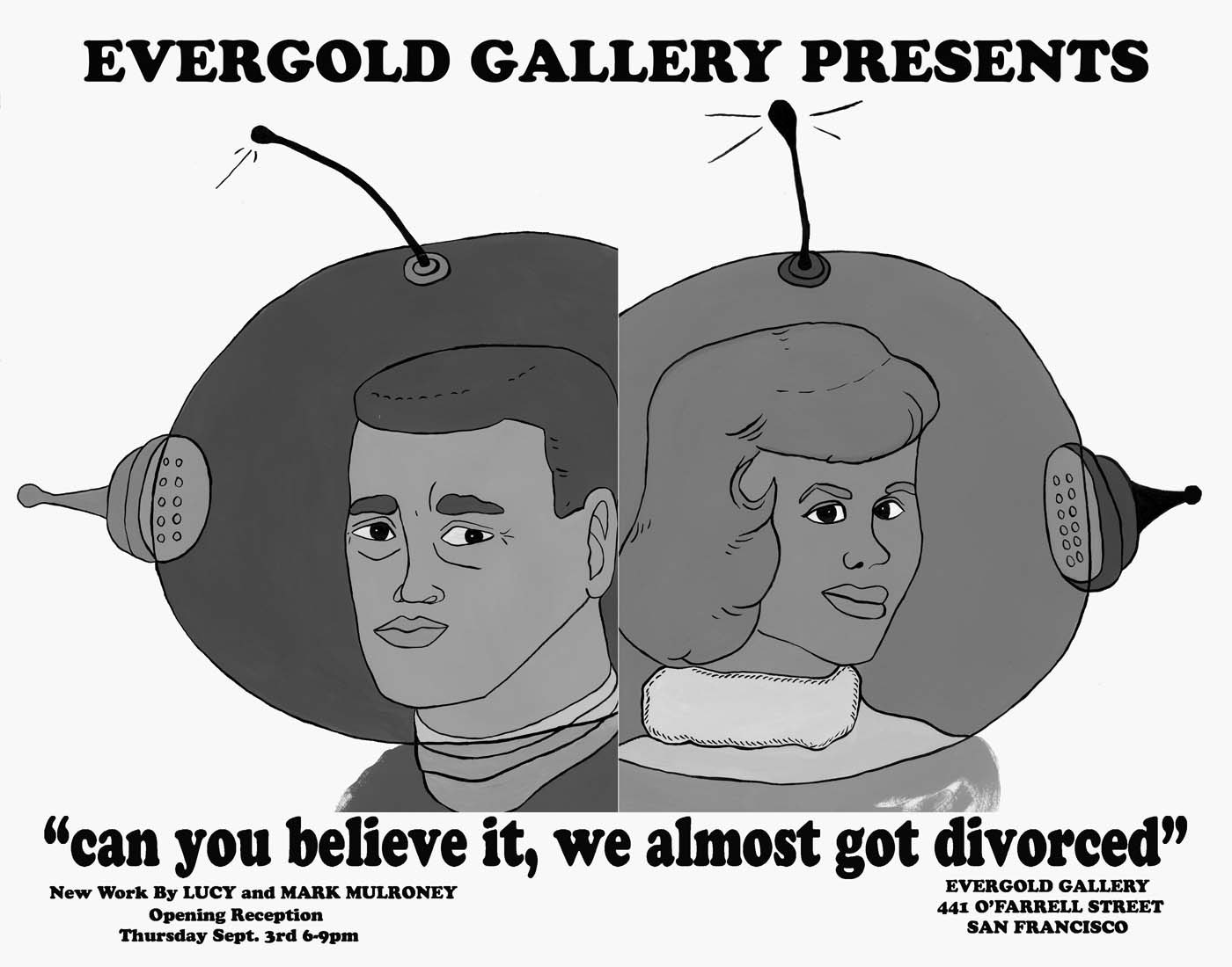 Can you believe it, we almost got divorced