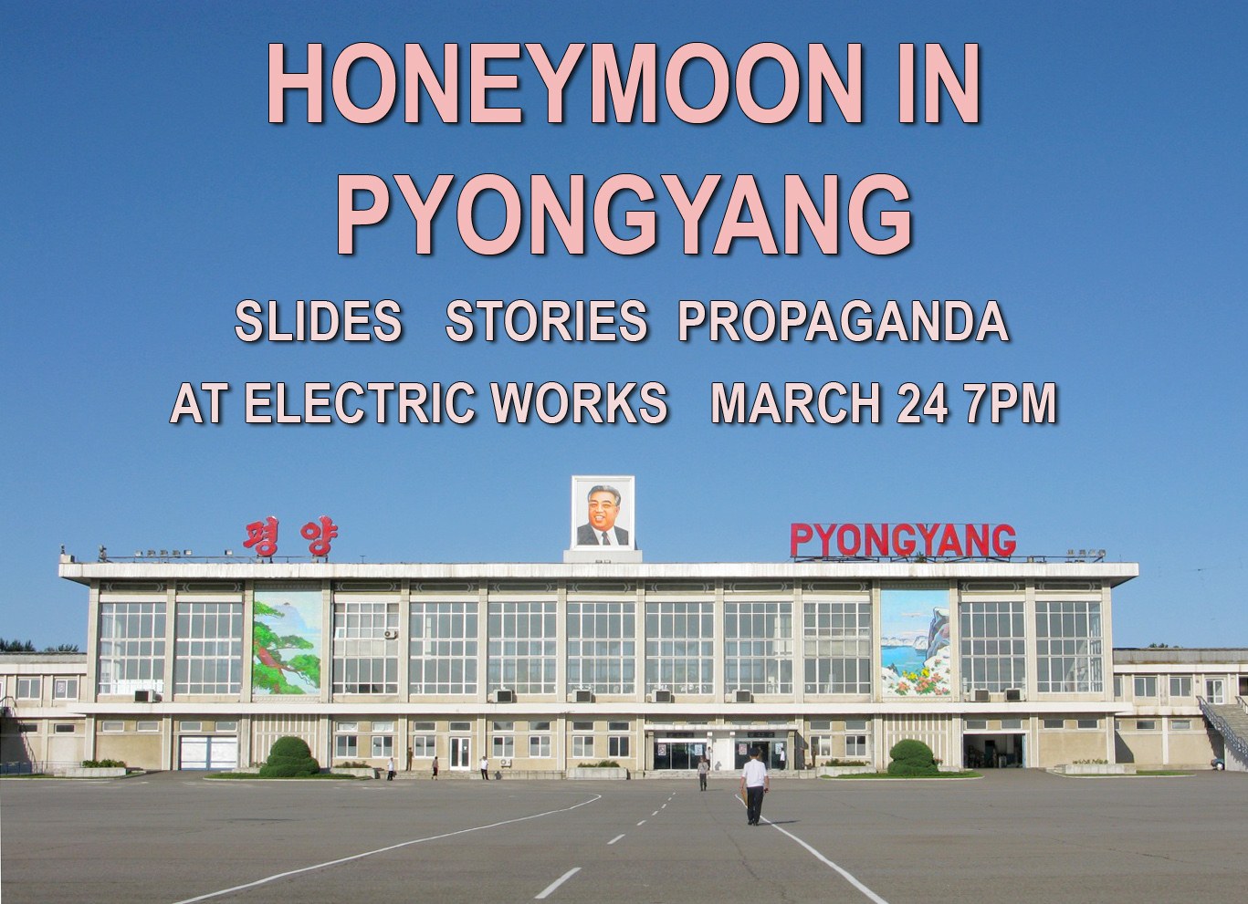 Honeymoon in Pyongyang