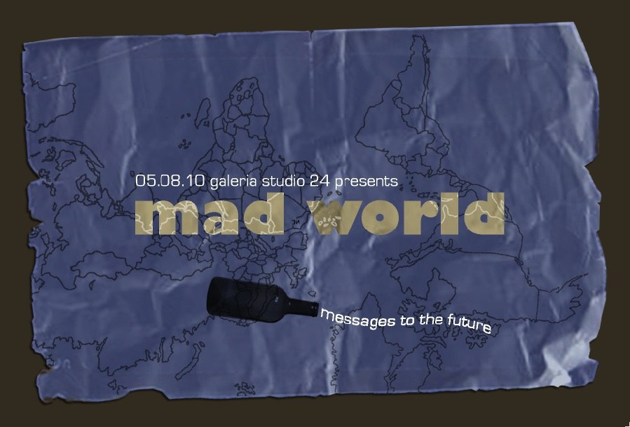Mad World: Messages to the Future