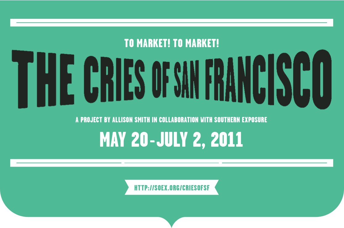 The Cries of San Francisco: Saturday Markets