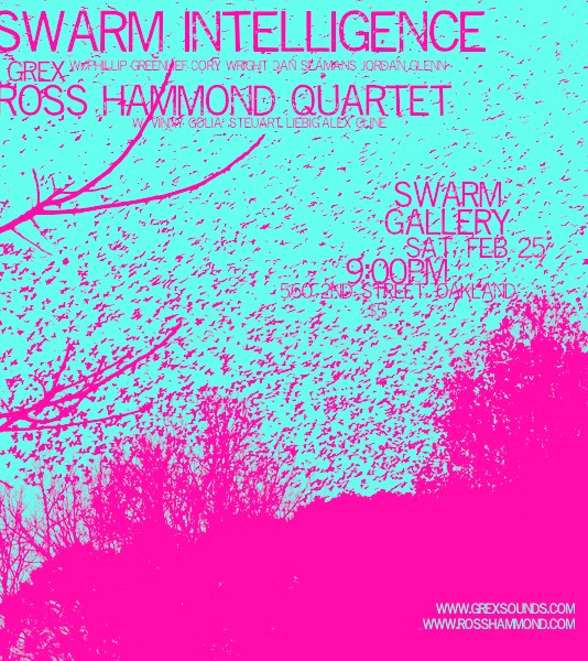 Swarm Intelligence Debut (with Ross Hammond Quartet)