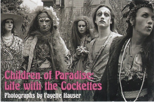 Children of Paradise Life with the Cockettes