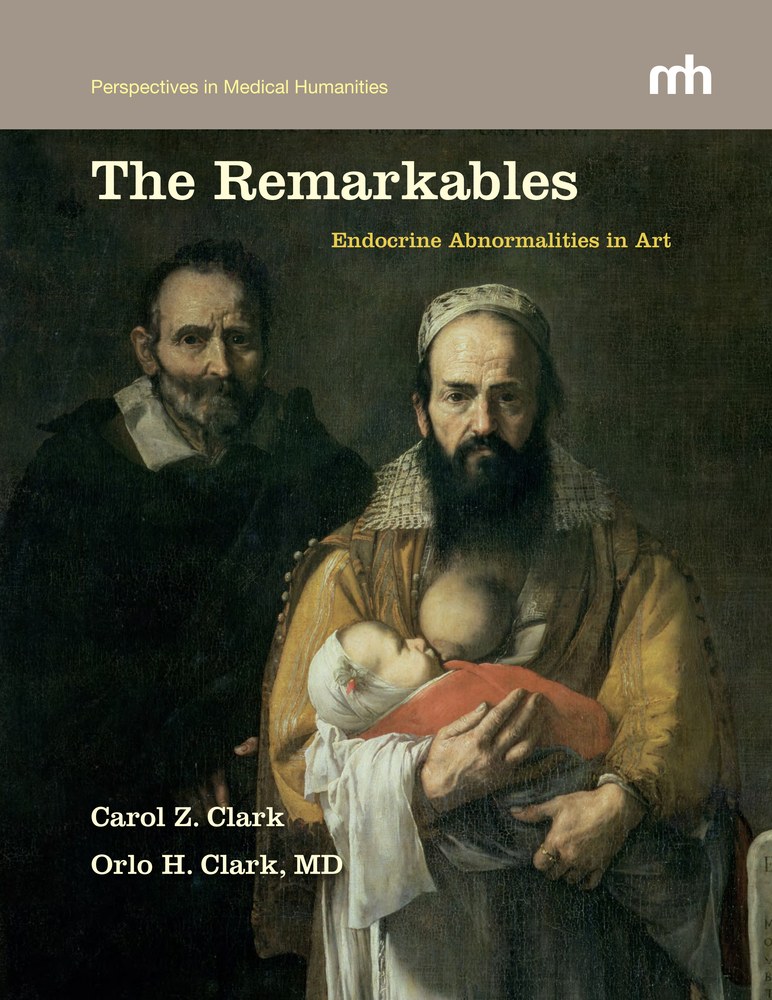 The Remarkables: Endocrine Abnormalities in Art - Book Signing and Talk