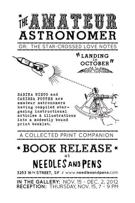 “Amateur Astronomer” Book Release /// At Needles and Pens