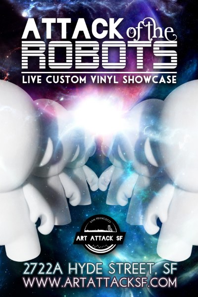 ATTACK OF THE ROBOTS: Live Custom Vinyl Showcase