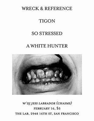 Wreck and Reference | Tigon | So Stressed | A White Hunter